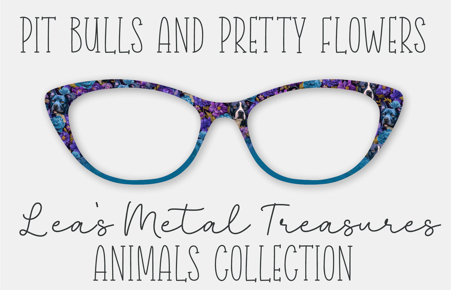 Pit Bulls and Pretty Flowers Eyewear Frame Toppers