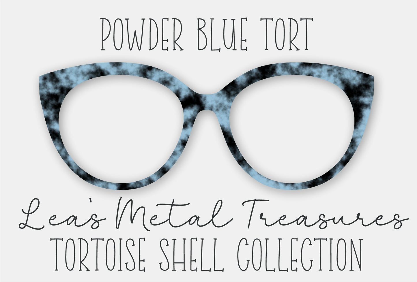 Powder Blue Tort • Magnetic Eyeglasses Toppers