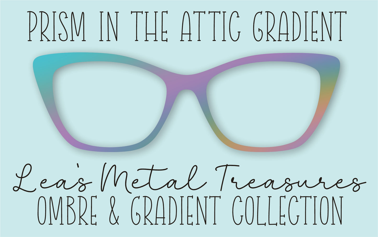 Prism in the Attic Gradient Eyewear Frame Toppers