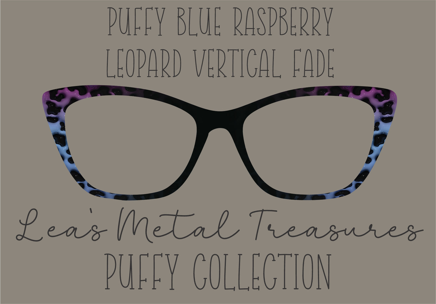 PUFFY BLUE RASPBERRY LEOPARD VERTICAL FADE Eyewear Frame Toppers COMES WITH MAGNETS