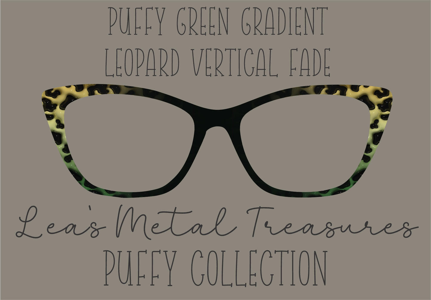 PUFFY GREEN GRADIENT LEOPARD VERTICAL FADE Eyewear Frame Toppers COMES WITH MAGNETS