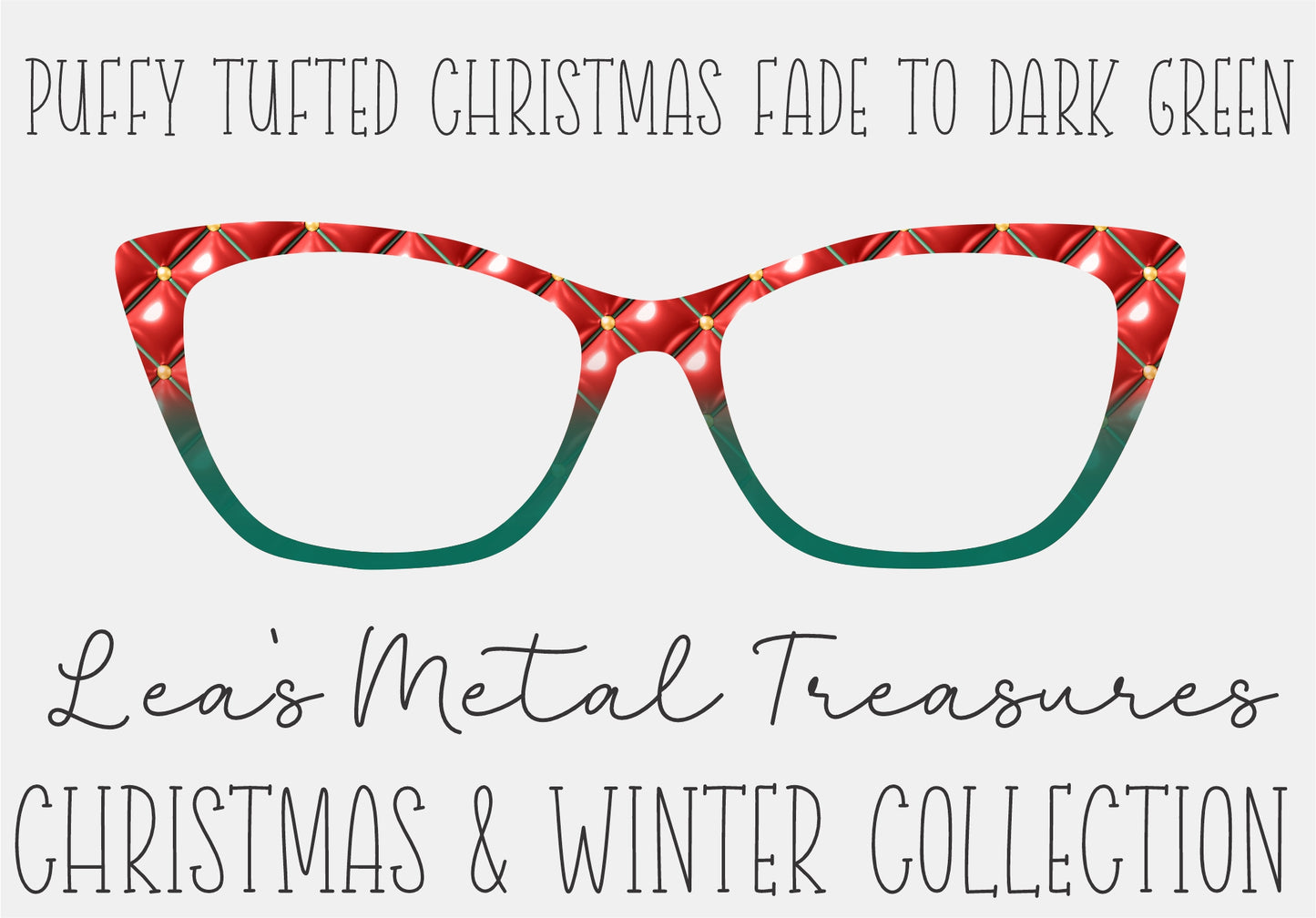 PUFFY TUFTED CHRISTMAS FADE TO DARK GREEN Eyewear Frame Toppers COMES WITH MAGNETS
