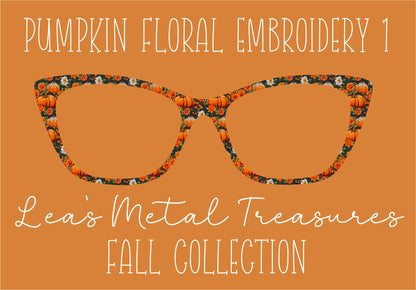 PUMPKIN FLORAL EMBROIDERY 1 Eyewear Frame Toppers COMES WITH MAGNETS
