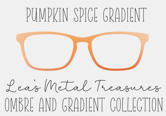 PUMPKIN SPICE GRADIENT Eyewear Frame Toppers COMES WITH MAGNETS