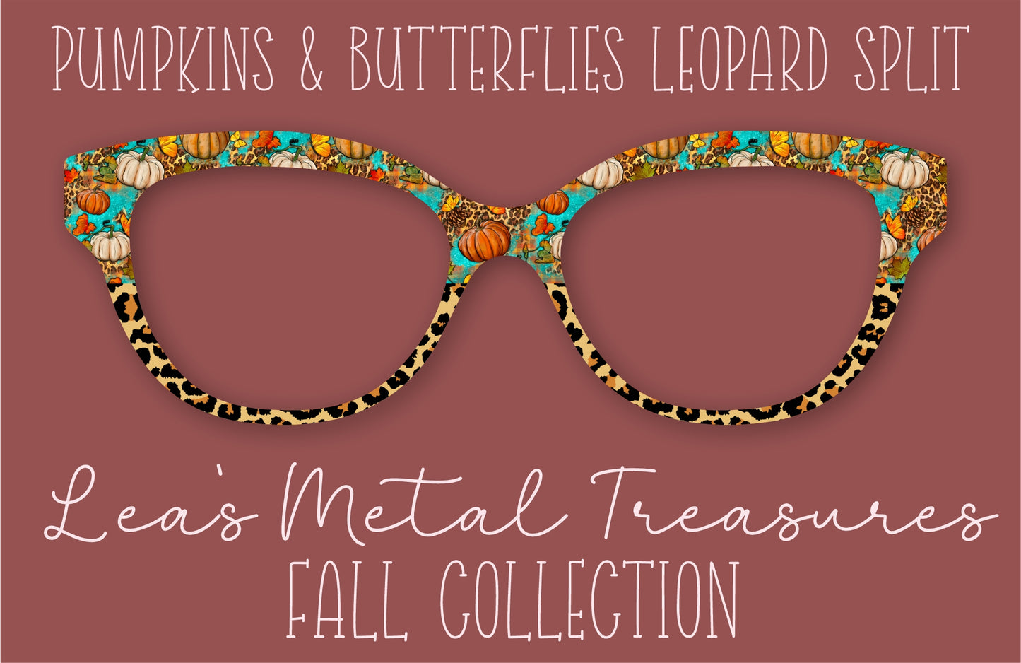 Pumpkins and Butterflies Leopard Split Eyewear Frame Toppers COMES WITH MAGNETS