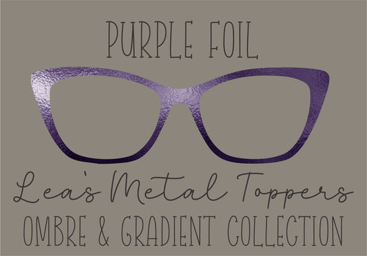 PURPLE FOIL Eyewear Frame Toppers COMES WITH MAGNETS