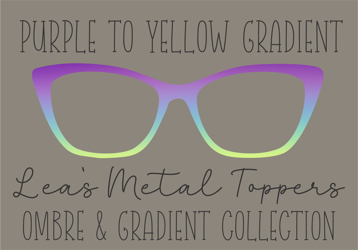 PURPLE TO YELLOW GRADIENT Eyewear Frame Toppers COMES WITH MAGNETS