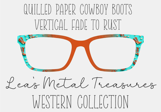 QUILLED PAPER COWBOY BOOTS VERTICAL FADE TO RUST Eyewear Frame Toppers COMES WITH MAGNETS