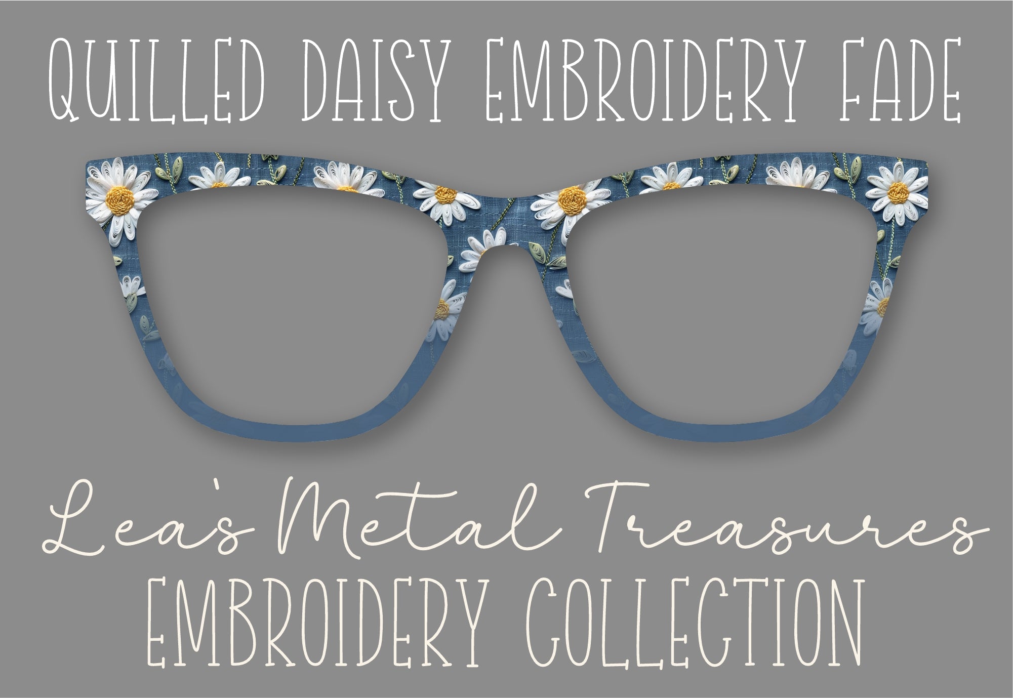 Quilled Daisy Embroidery Fade Eyewear Frame Toppers COMES WITH MAGNETS ...