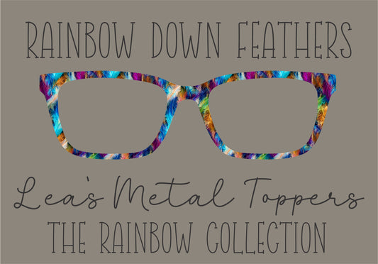 RAINBOW DOWN FEATHERS Eyewear Frame Toppers COMES WITH MAGNETS