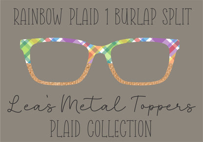 RAINBOW PLAID 1 BURLAP SPLIT Eyewear Frame Toppers COMES WITH MAGNETS