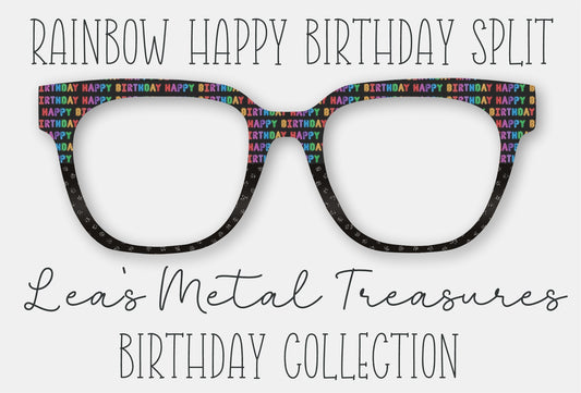 Rainbow Happy Birthday Split Eyewear Frame Toppers COMES WITH MAGNETS