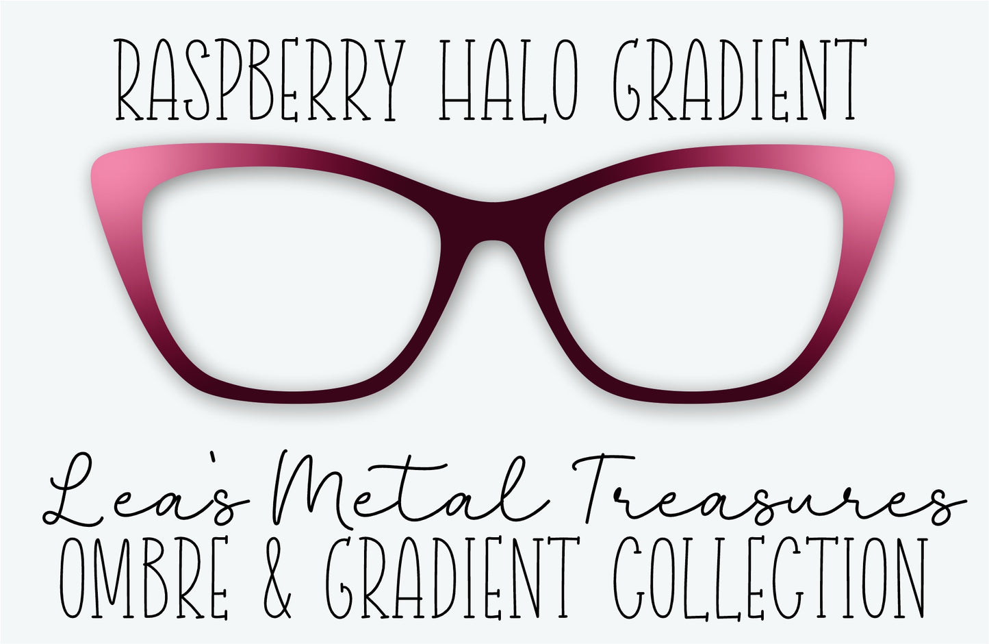RASPBERRY HALO GRADIENT Eyewear Frame Toppers • NOVEMBER 2025 TOPPER OF THE MONTH