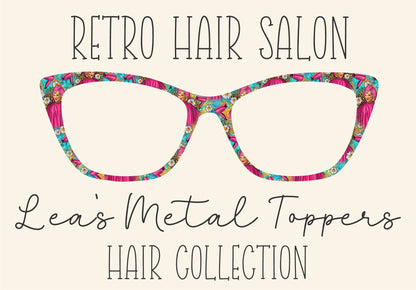 RETRO HAIR SALON Eyewear Frame Toppers COMES WITH MAGNETS