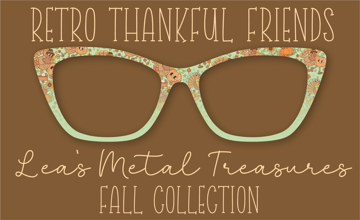 Retro Thankful Friends Eyewear Frame Toppers COMES WITH MAGNETS