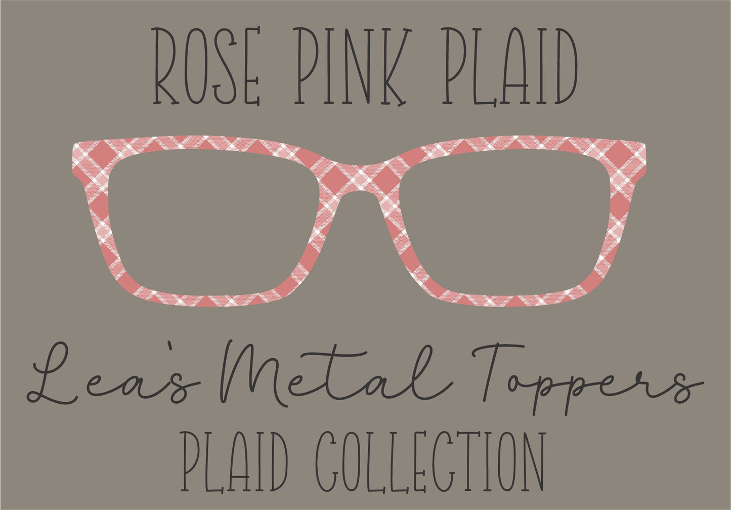 ROSE PINK PLAID Eyewear Frame Toppers COMES WITH MAGNETS