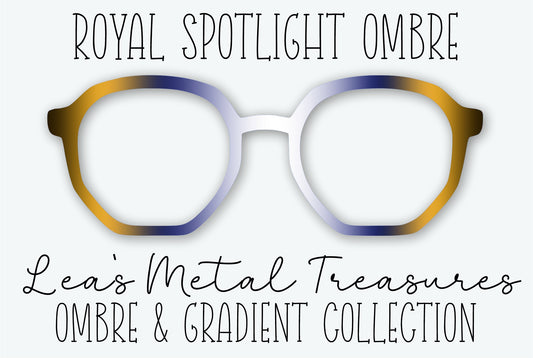 ROYAL SPOTLIGHT OMBRE Eyewear Frame Toppers • FEBRUARY 2026 TOPPER OF THE MONTH