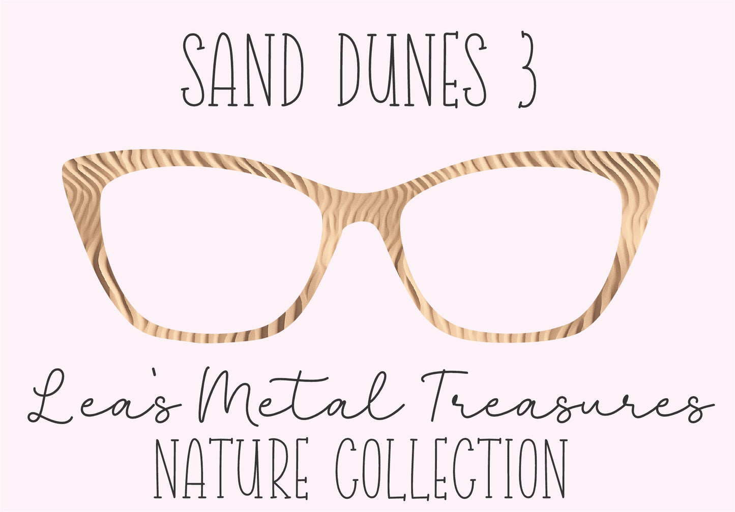 SAND DUNES 3 Eyewear Frame Toppers COMES WITH MAGNETS