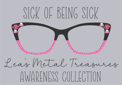SICK OF BEING SICK Eyewear Frame Toppers COMES WITH MAGNETS