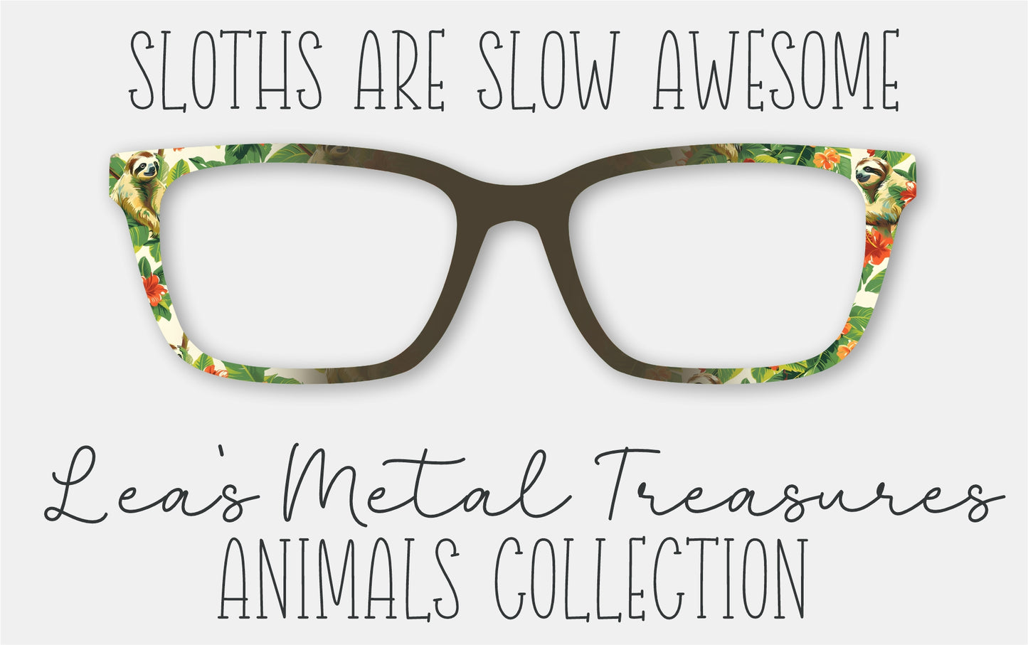 Sloths are Slow Awesome Vertical Fade Eyewear Frame Toppers