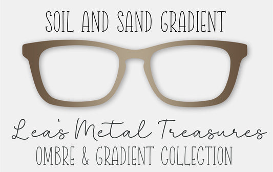 Soil and Sand Gradient • Magnetic Eyeglasses Topper