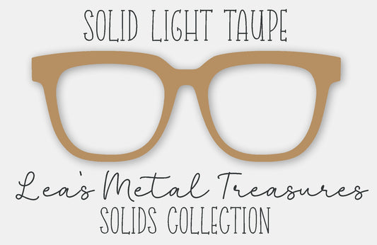 Solid Light Taupe Eyewear Frame Toppers