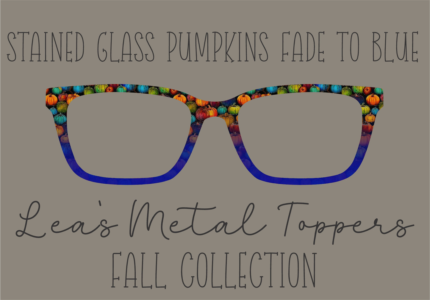 STAINED GLASS PUMPKINS FADE TO BLUE Eyewear Frame Toppers COMES WITH MAGNETS