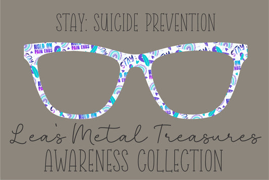 Stay Suicide Prevention Eyewear Frame Toppers COMES WITH MAGNETS