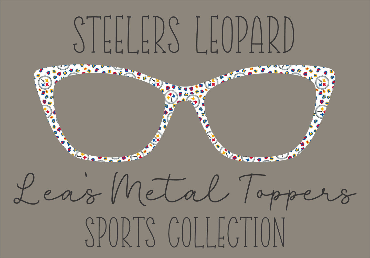 STEELERS LEOPARD Eyewear Frame Toppers COMES WITH MAGNETS