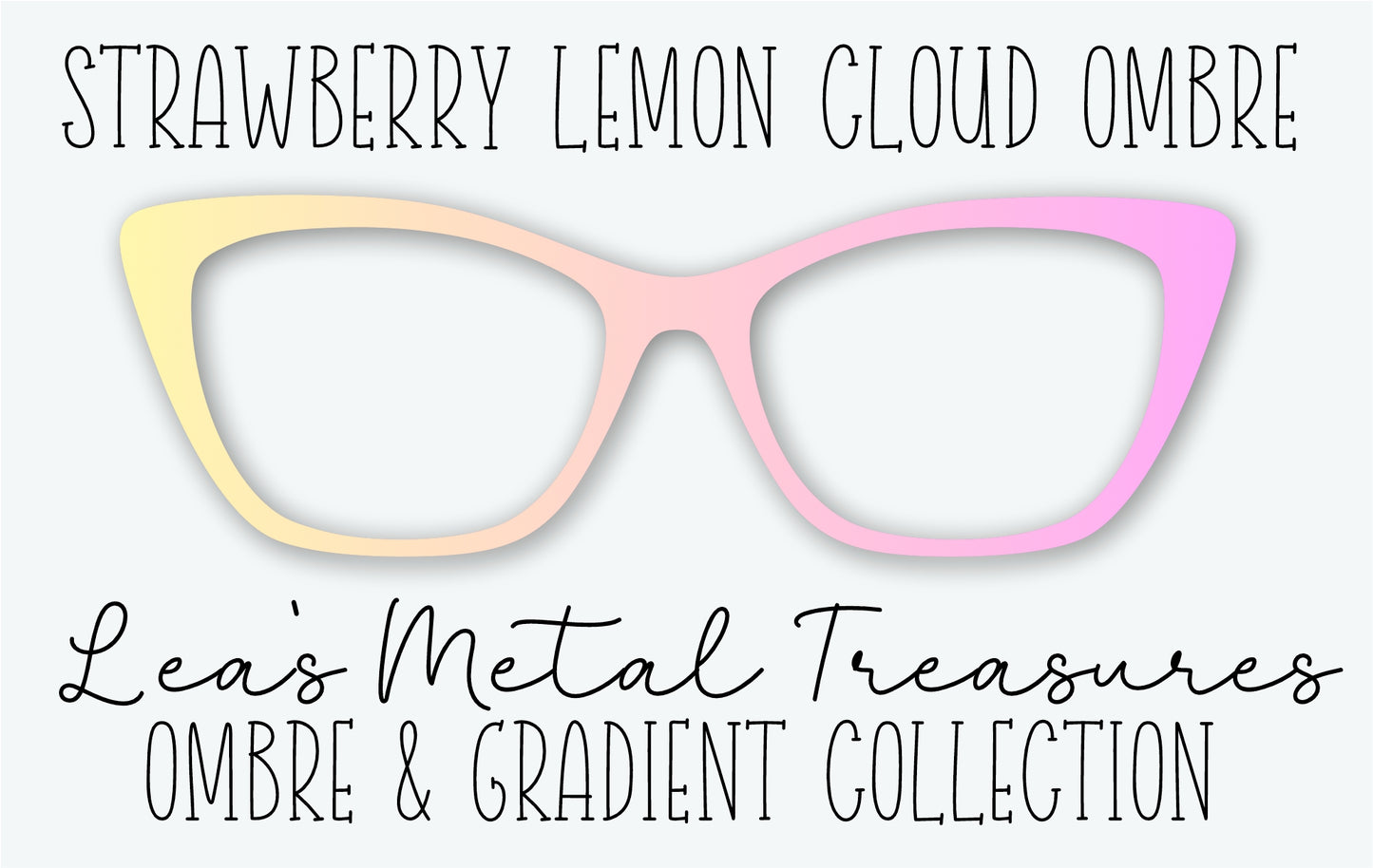 STRAWBERRY LEMON CLOUD OMBRE Eyewear Frame Toppers