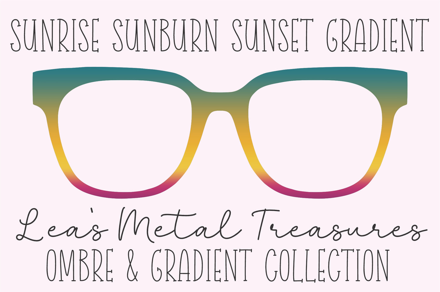 Sunrise Sunburn Sunset Gradient Eyewear Frame Toppers COMES WITH MAGNETS