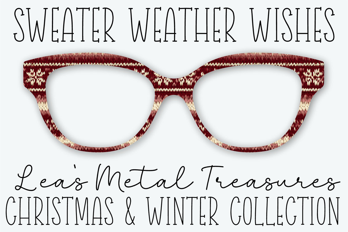 SWEATER WEATHER WISHES Eyewear Frame Toppers
