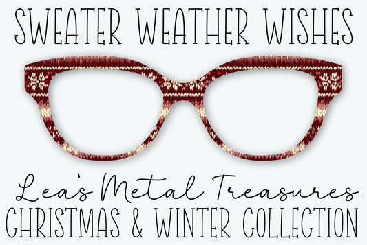 SWEATER WEATHER WISHES Eyewear Frame Toppers