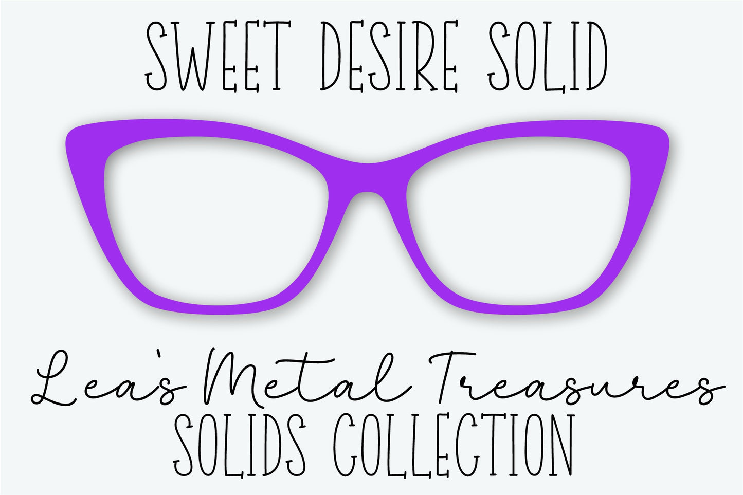 SWEET DESIRE SOLID Eyewear Frame Toppers
