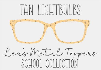 TAN LIGHT BULBS Eyewear Frame Toppers COMES WITH MAGNETS