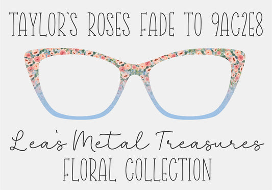 TAYLOR'S ROSES FADE TO 9AC2E8 Eyewear Frame Toppers COMES WITH MAGNETS