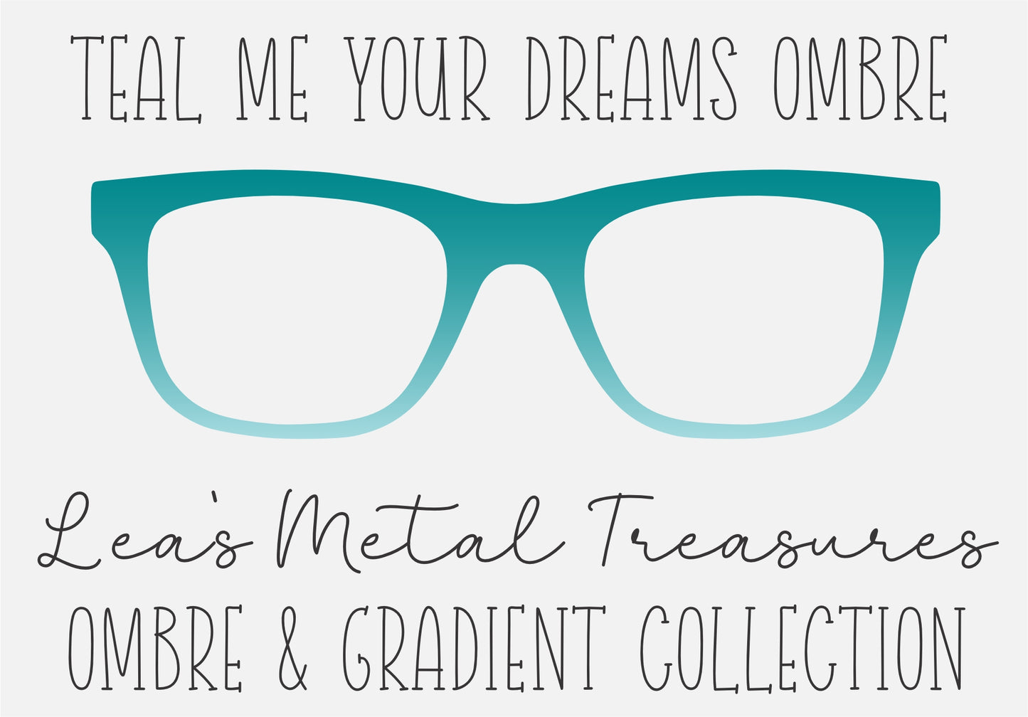 TEAL ME YOUR DREAMS OMBRE Eyewear Frame Toppers COMES WITH MAGNETS