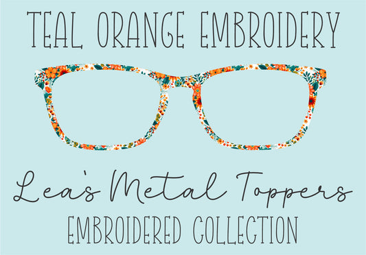 TEAL ORANGE EMBROIDERY Eyewear Frame Toppers COMES WITH MAGNETS