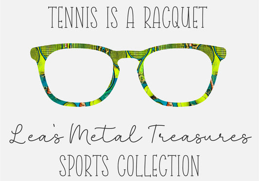 Tennis is a Racquet Eyewear Frame Toppers COMES WITH MAGNETS