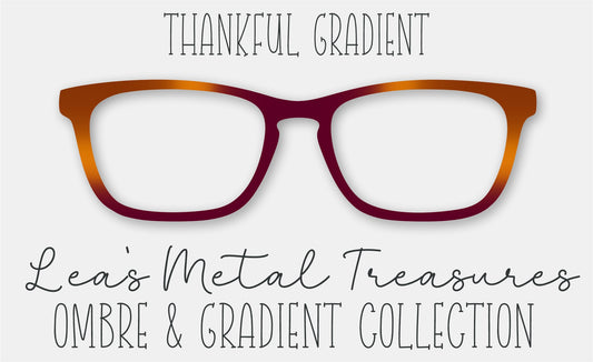 Thankful Gradient Eyewear Frame Toppers COMES WITH MAGNETS