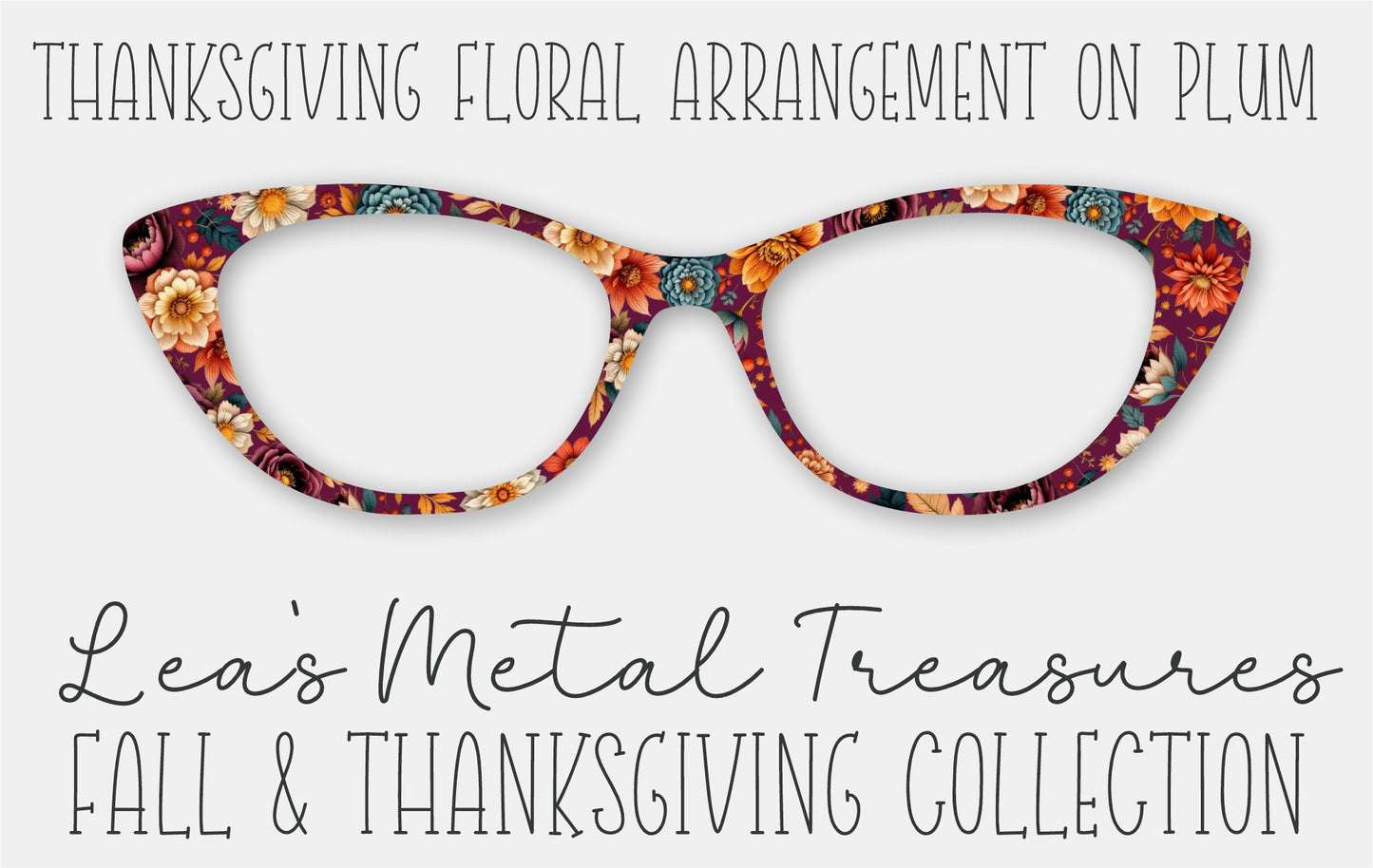 Thanksgiving Floral Arrangement on PLUM Eyewear Frame Toppers • October 2025 Topper of the Month