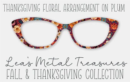 Thanksgiving Floral Arrangement on PLUM Eyewear Frame Toppers