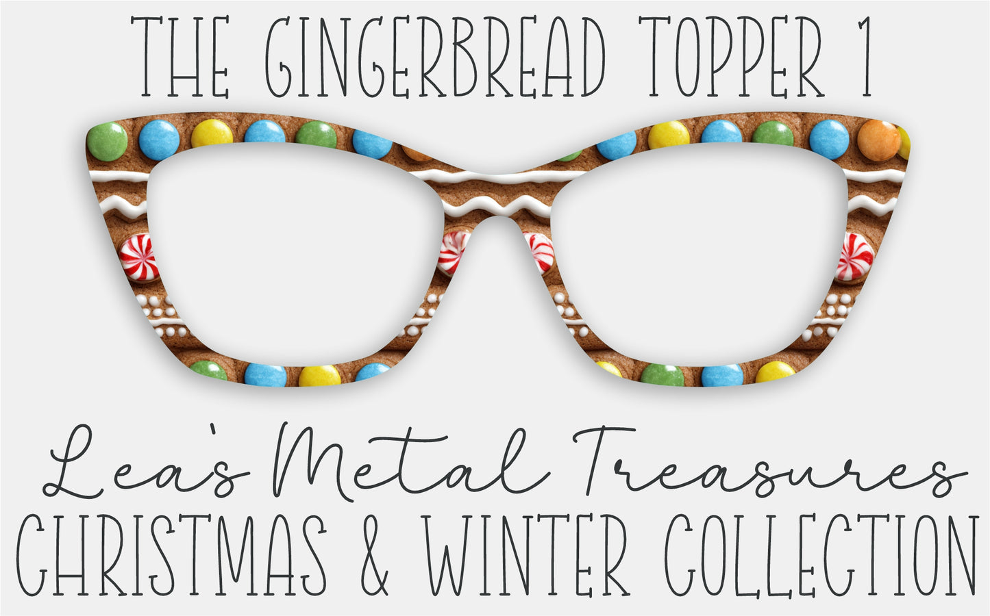 THE GINGERBREAD TOPPER 1 Eyewear Frame Toppers