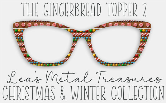 THE GINGERBREAD TOPPER 2 Eyewear Frame Toppers