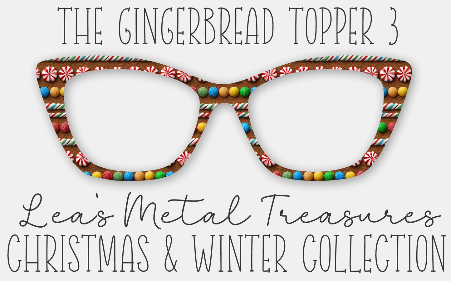 THE GINGERBREAD TOPPER 3 Eyewear Frame Toppers