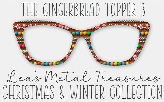 THE GINGERBREAD TOPPER 3 Eyewear Frame Toppers