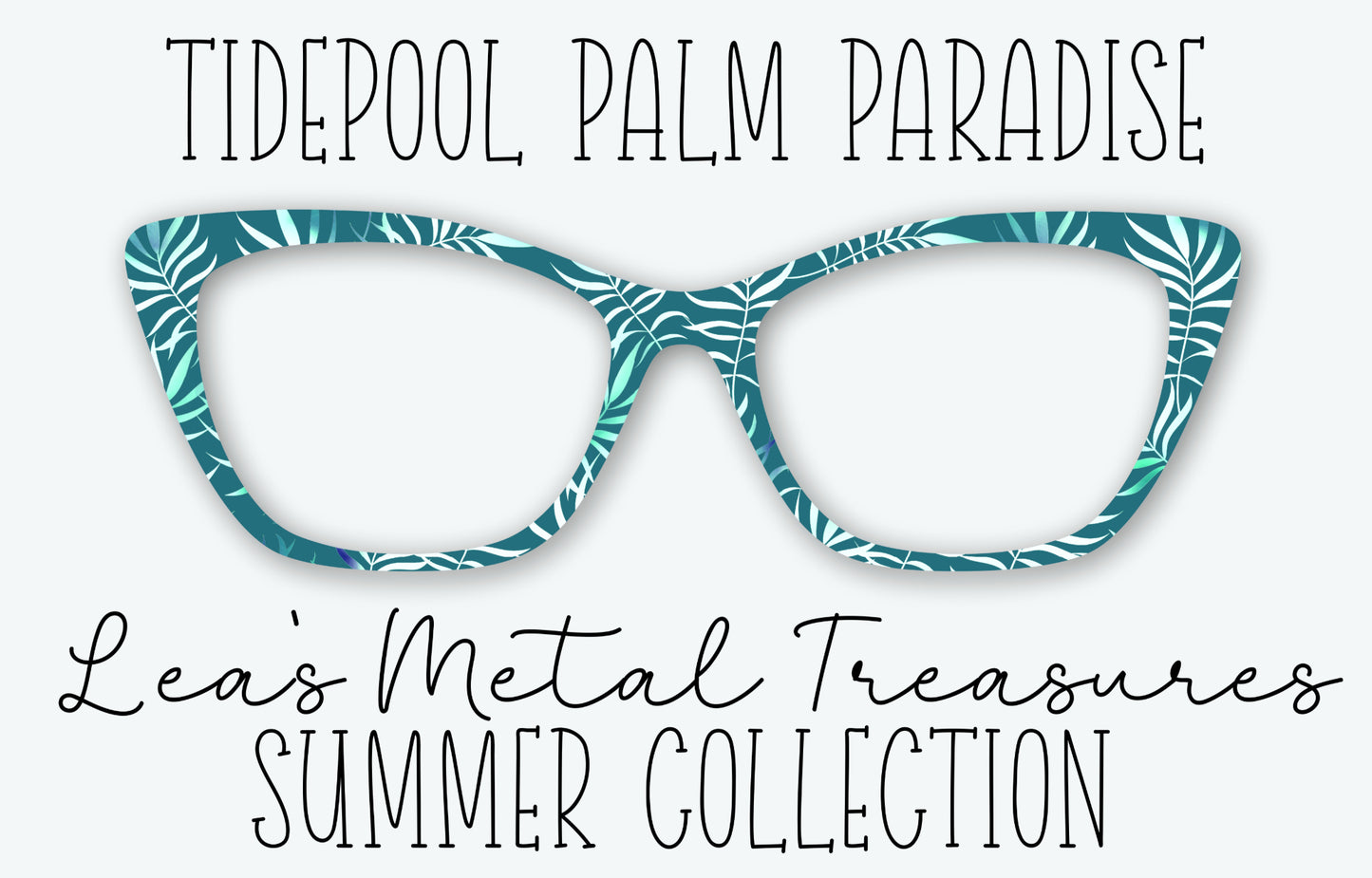 Tidepool Palm Paradise Eyewear Frame Toppers