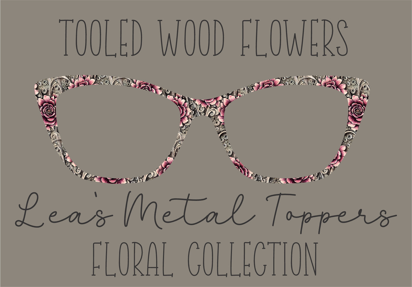 TOOLED WOOD FLOWERS Eyewear Frame Toppers COMES WITH MAGNETS