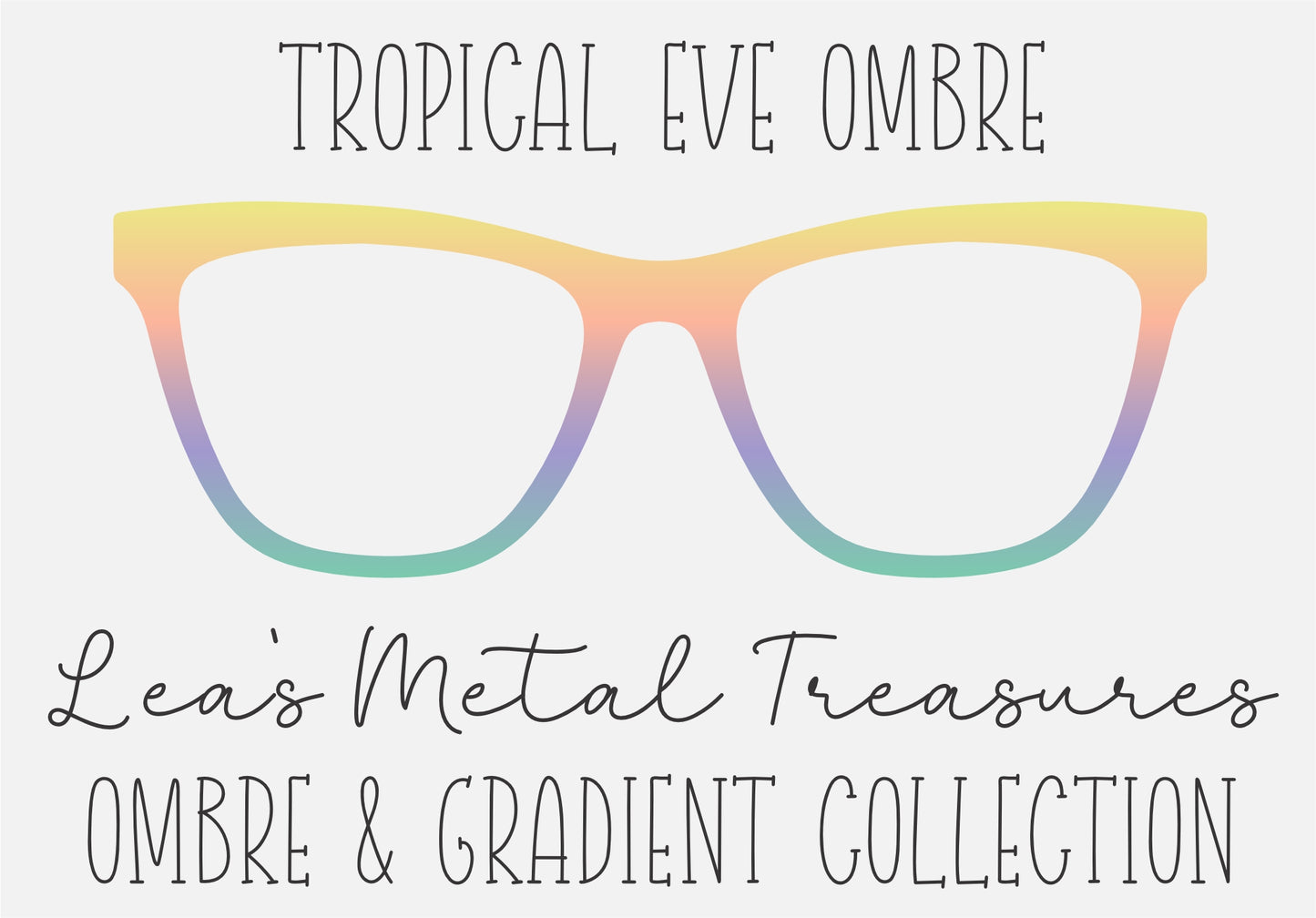 TROPICAL EVE OMBRE Eyewear Frame Toppers COMES WITH MAGNETS