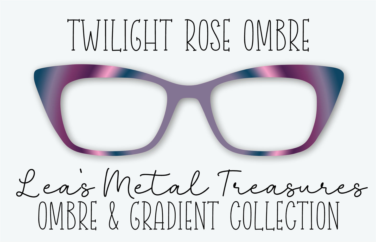 Twilight Rose Ombre  Eyewear Frame Toppers